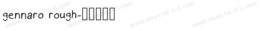 gennaro rough字体转换
